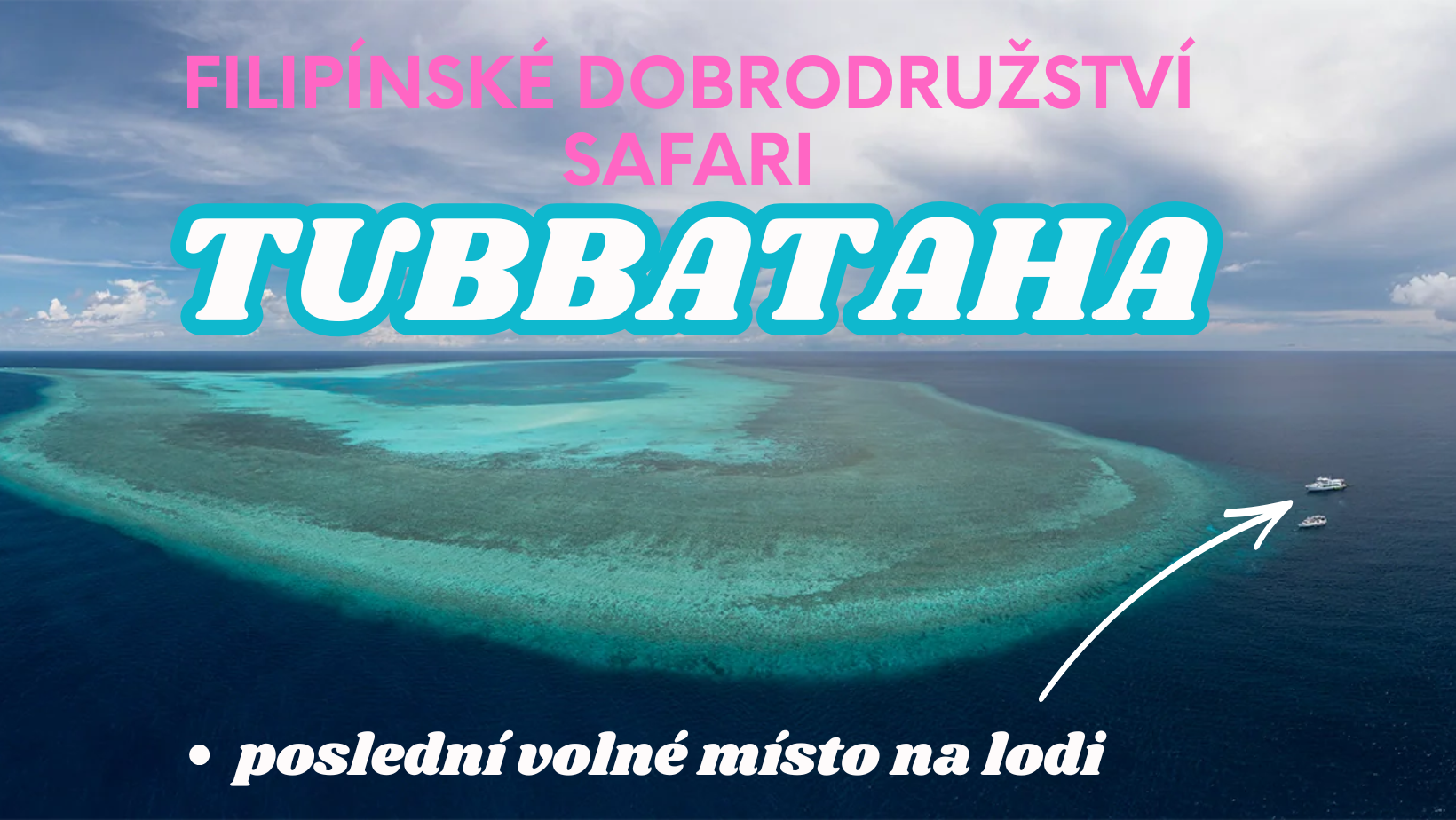 Filipíny: Tubbataha + Coron *Poslední volné místo